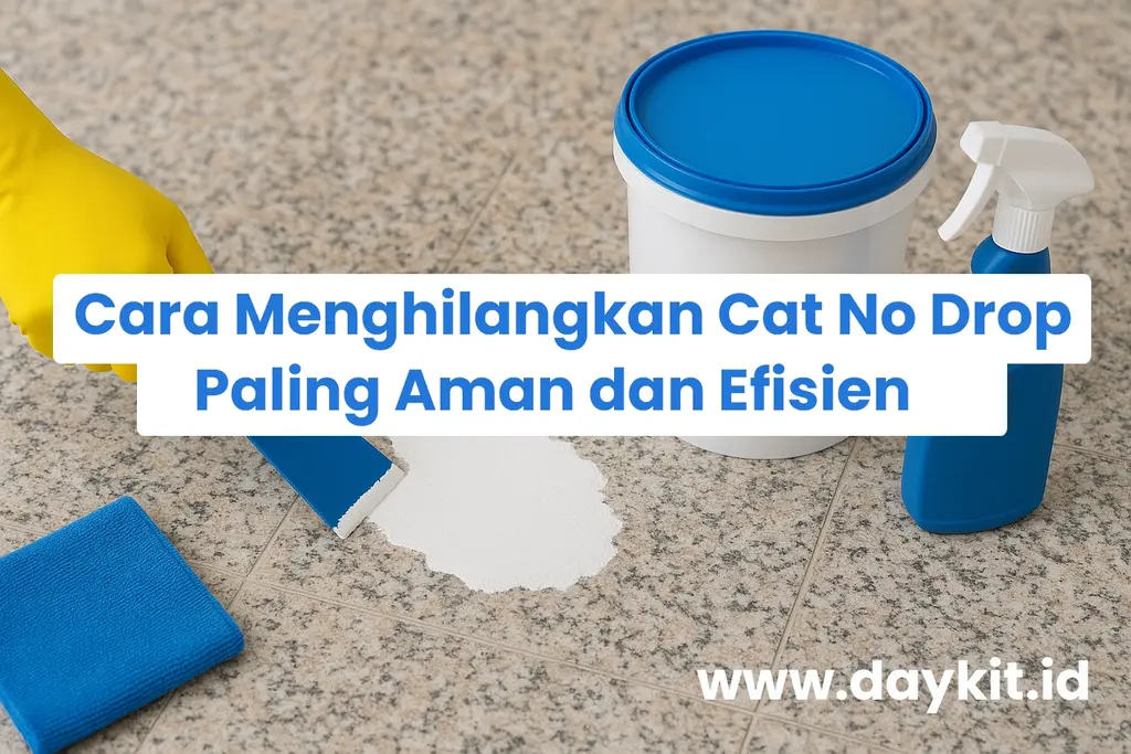 cara menghilangkan cat no drop di lantai
