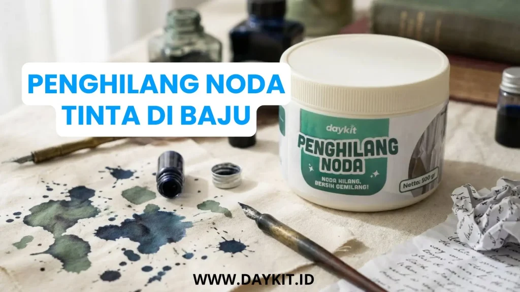 penghilang noda tinta di baju