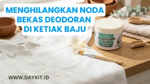 menghilangkan noda bekas deodoran di ketiak baju