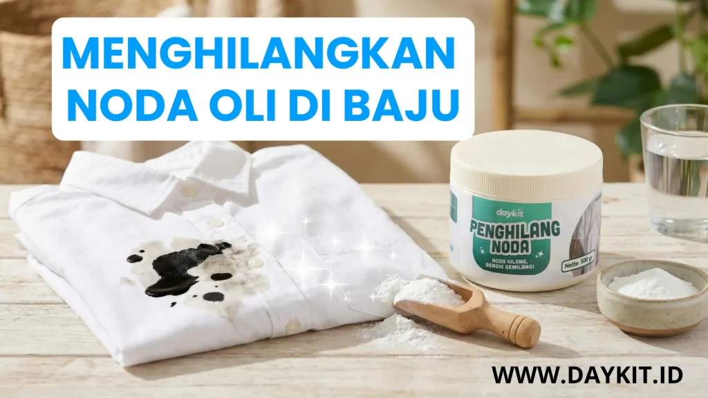 menghilangkan noda oli di baju