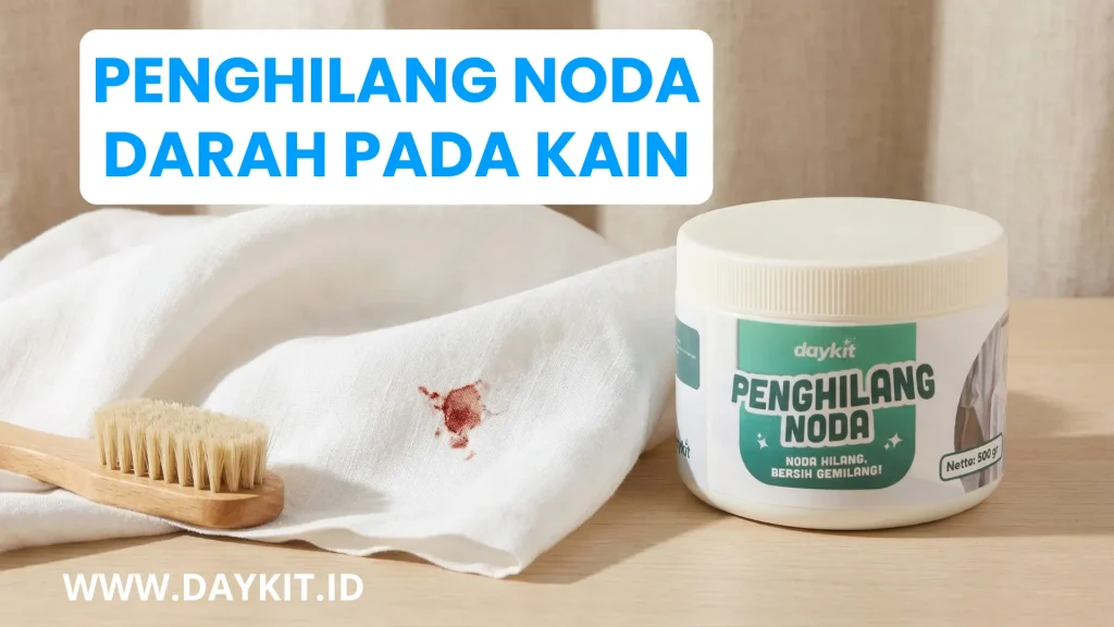 penghilang noda darah pada kain