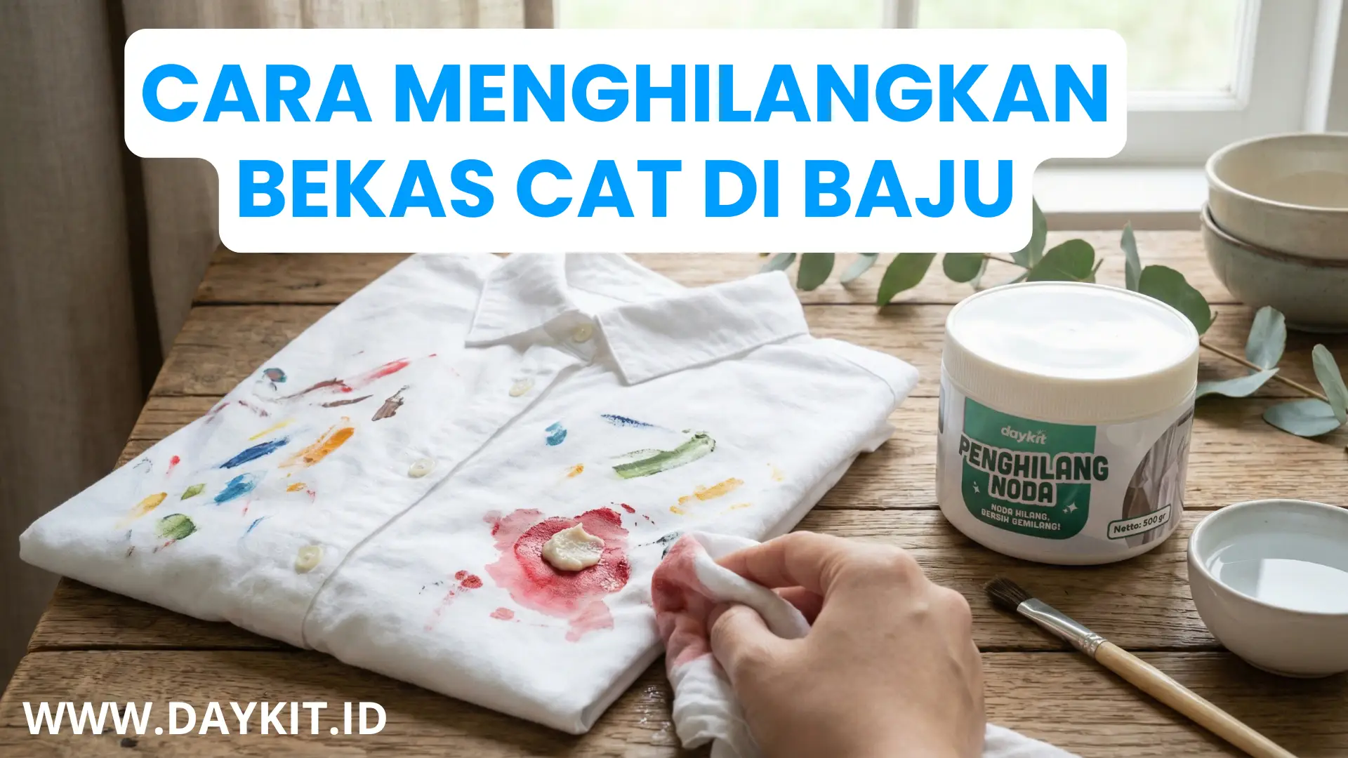 Cara menghilangkan bekas cat di baju