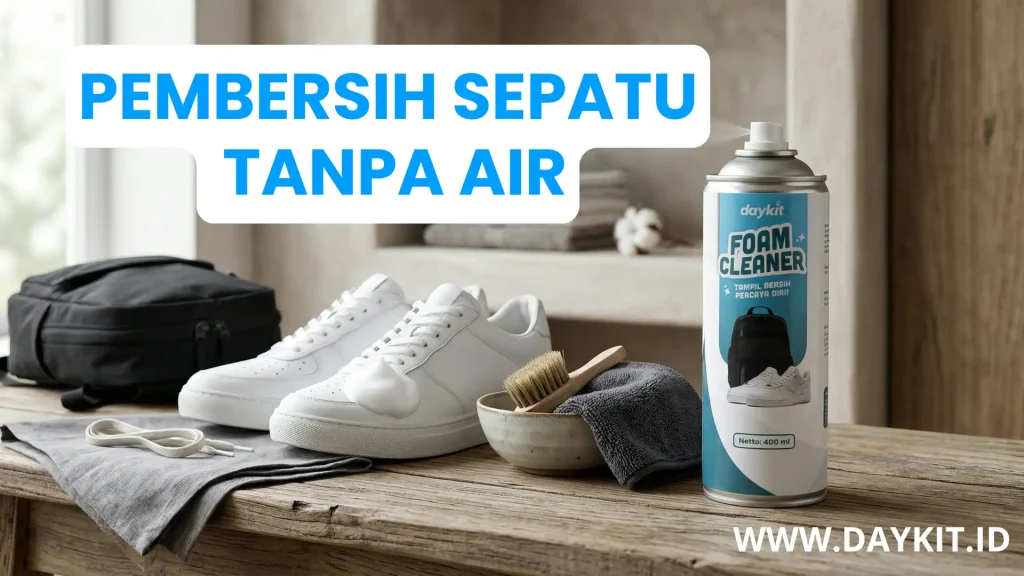 pembersih sepatu tanpa air