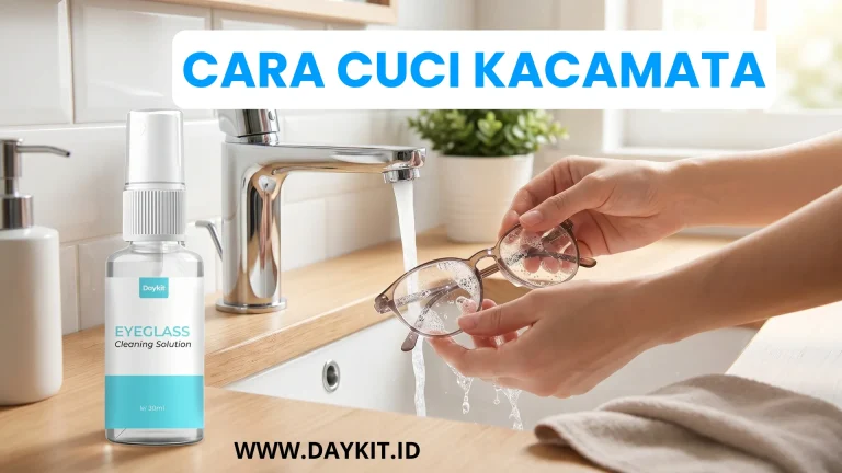 cara cuci kacamata